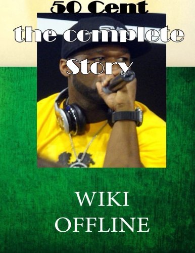 50 Cent: the complete guide