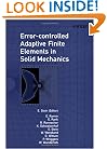 Error-controlled Adaptive Finite Elements in Solid Mechanics
