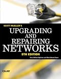 Upgrading and Repairing Networks (5th Edition) (Upgrading and Repairing)