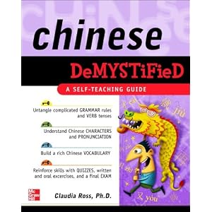 Chinese Demystified: A Self-Teaching Guide