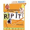 Rip It!: How to Deconstruct and Reconstruct the Clothes of Your Dreams