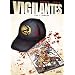 Vigilantes, Tome 2 : Premier sang