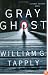 Gray Ghost: A Stoney Calhoun Novel (Stoney Calhoun Novels)