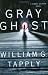 Books : Gray Ghost: A Stoney Calhoun Novel (Stoney Calhoun Novels)