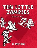 Ten little zombies : a love story