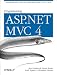 Programming ASP.NET MVC 4: Developing Real-World Web Applications with ASP.NET MVC