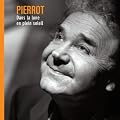 Pierrot dans la Lune, en plein Soleil [Explicit]