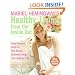 Mariel Hemingway's Healthy Living from the Inside Out: Every Woman's Guide to Real Beauty, Renewed Energy, and a Radiant Life