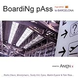 Revue Anton X  / Boarding Pass : To Barcelona