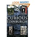 Curious Edinburgh (In Old Photographs)