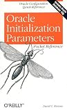 cover of Oracle Initialization Parameters Pocket Reference (Pocket Reference (O'Reilly))