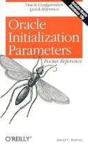 Oracle Initialization Parameters Pocket Reference (Pocket Reference (O'Reilly))