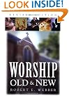 Worship Old and New