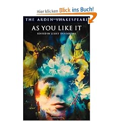 As You Like It: Third Series (Arden Shakespeare Third)