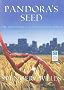 Pandora's Seed: The Unforeseen Cost of Civilization