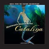 Hollywood's Magical Island Catalina