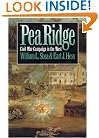 Pea Ridge: Civil War Campaign in the West