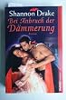 Bei Anbruch der D�mmerung