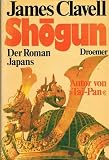 Shogun - Der Roman Japans. - James Clavell