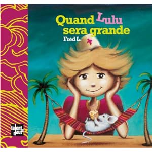* Quand je serai grand(e)*