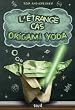 L'�trange cas origami Yoda