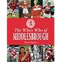 The Who's Who of Middlesbrough