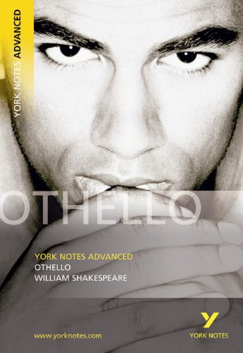 York Notes on Shakespeares "Othello": (Advanced) (York Notes Advanced)