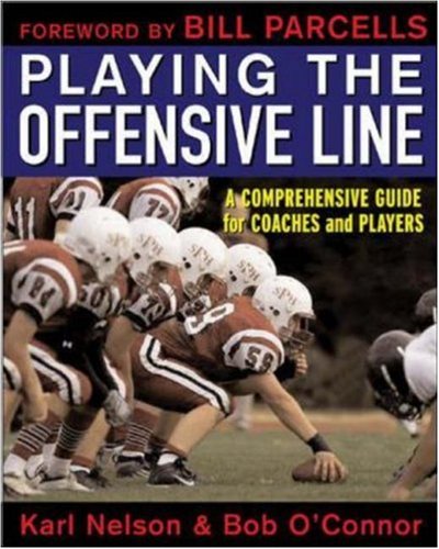 City Travel Guides Discounted  Books : Playing the Offensive Line: A Comprehensive Guide for Coaches and Players