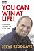 You Can Win At Life!