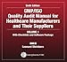 GMP/ISO Quality Audit Manual for Healthcare Manufacturers and their Suppliers, Sixth Edition, (Volume 1 -  With Checklis