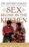 Sex Begins In The Kitchen