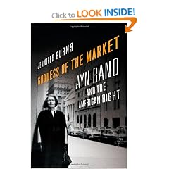 Goddess of the Market: Ayn Rand and the American Right