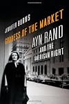 Goddess of the Market: Ayn Rand and the American Right
