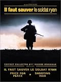 Il faut sauver le soldat Ryan / Price For Peace / Shooting War : �dition Collector 4 DVD