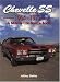 Search : Chevelle SS 1964-1972, A Muscle Car Source Book