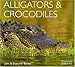 Alligators and Crocodiles (World Life Library)