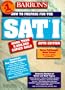 Barron's Sat I How to Prepare for the Sat I (Barron's How to Prepare for  the Sat I (Book Only))