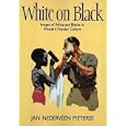 White on Black: Images of Africa and Blacks in Western Popular Culture