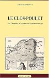 Le Clos-Poulet : Ses chapelles, châteaux et gentilhommières
