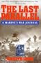 The Last Parallel: A Marine's War Journal