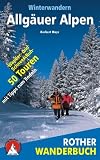  : Allg&auml;uer Alpen. 50 Wander- und Schneeschuhtouren - mit Tipps zum Rodeln (Rother Wanderbuch)