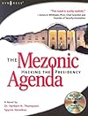 The Mezonic Agenda: Hacking the Presidency