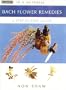 Bach Flower Remedies: In a Nutshell