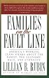 Families on the Fault Line