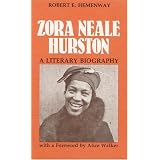 Zora Neale Hurston: A Literary Biography