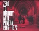 Zero to Infinity: Art Povera: 1962-1972