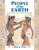 People of the Earth: An Introduction to World Prehistory
