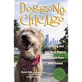 doggone chicago second edition  sniffing out the best places to take your best friend