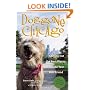 Doggone Chicago, Second Edition : Sniffing Out the Best Places to Take Your Best Friend
