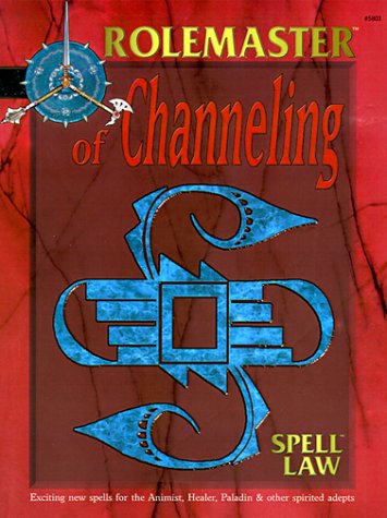 Of Channeling (Rolemaster Companion)
